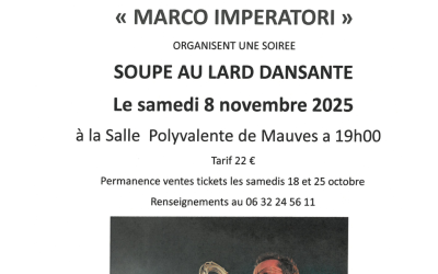 SOUPE AU LARD DANSANTE  Samedi  8 Novembre 2025 Organisée par le Comité des Fêtes de Mauves et l’Orchestre MARCO IMPERATORI